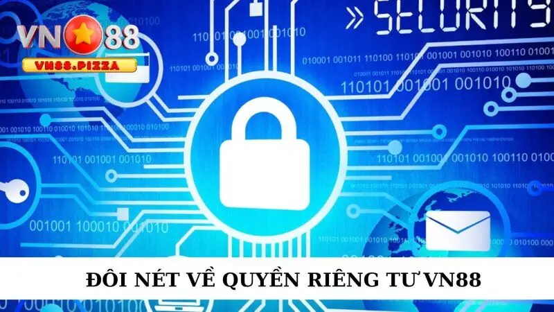 Quyền riêng tư 1 Đôi nét về quyền riêng tư VN88