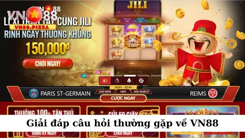 Câu Hỏi Thường Gặp 1 Giải đáp câu hỏi thường gặp về VN88